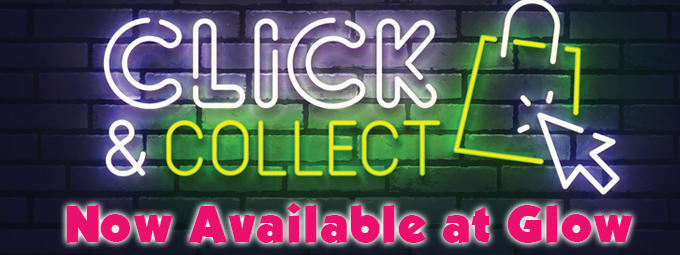 Click and Collect is now available at Glow